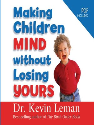 cover image of Making Children Mind Without Losing Yours